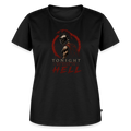Tonight We Dine in Hell - Women’s Premium T-Shirt - black